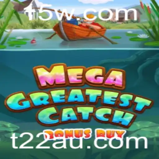 Descubra o Fascinante Universo de MegaGreatestCatchBonusBuy