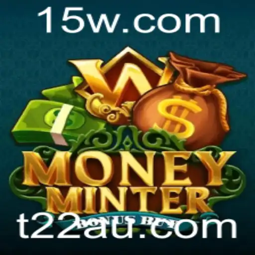 Explorando os Detalhes de MoneyMinterBonusBuy: Jogo de Apostar Inovador na Plataforma t22bet